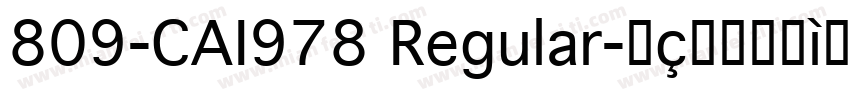 809-CAI978 Regular字体转换